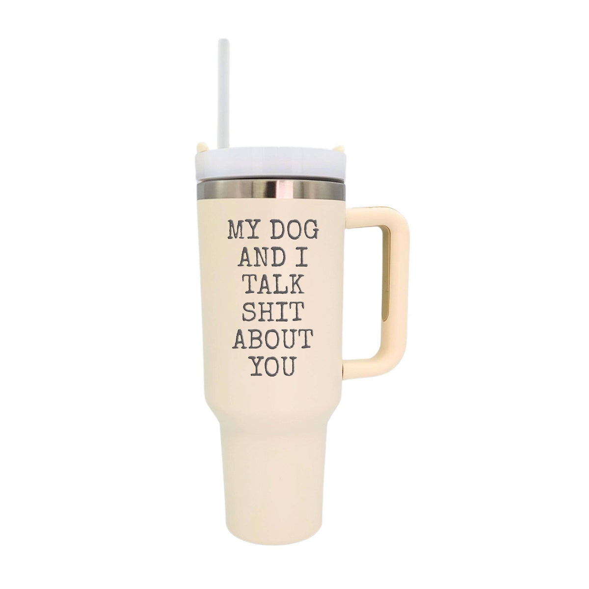 40 Oz. My Dog And I Talk %%%% About You - Handled Insulated Tumbler With Straw: Lilac
