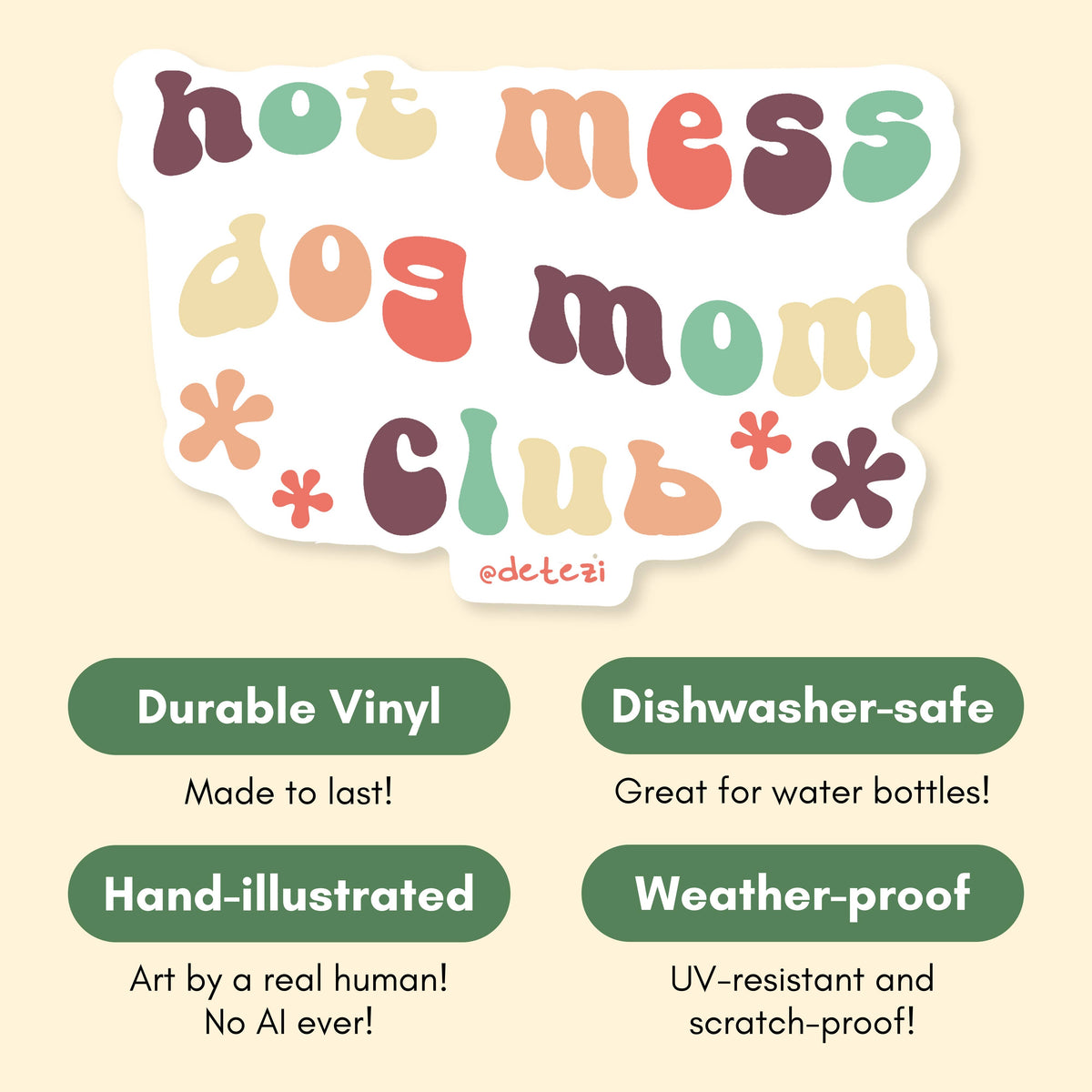 Hot Mess Dog Mom Club Vinyl Sticker