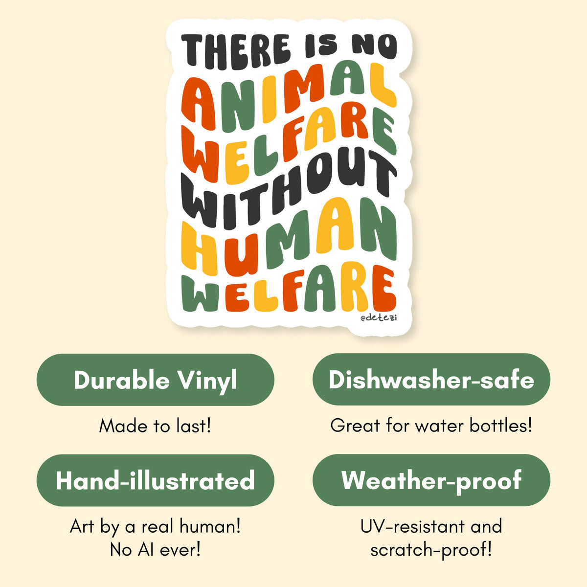 There is No Animal Welfare without Human Welfare Sticker