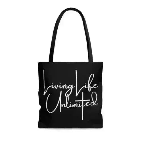 Living Life Unlimited Tote Bag