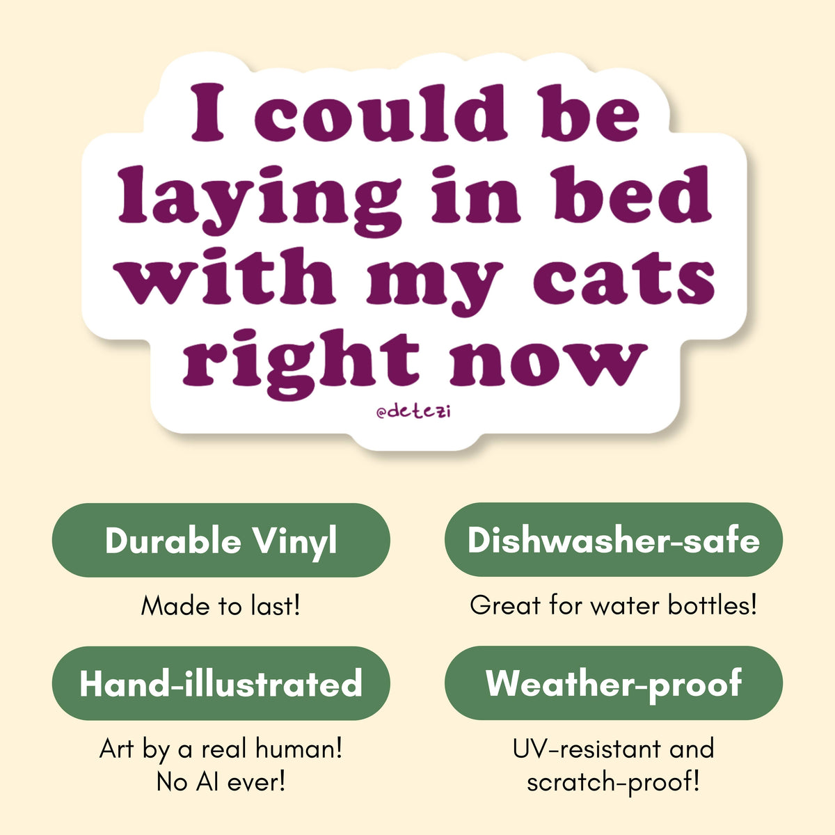 I Could Be Laying In Bed With My Cats Vinyl Sticker