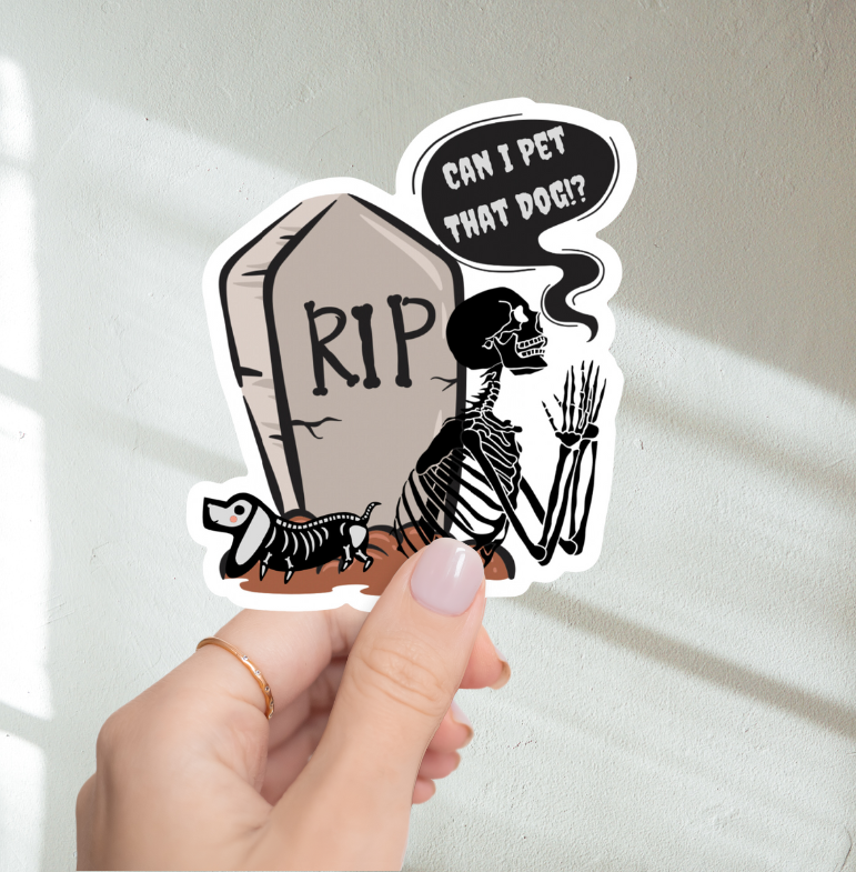 Can I Pet That Dog - Skeleton Vinyl Sticker