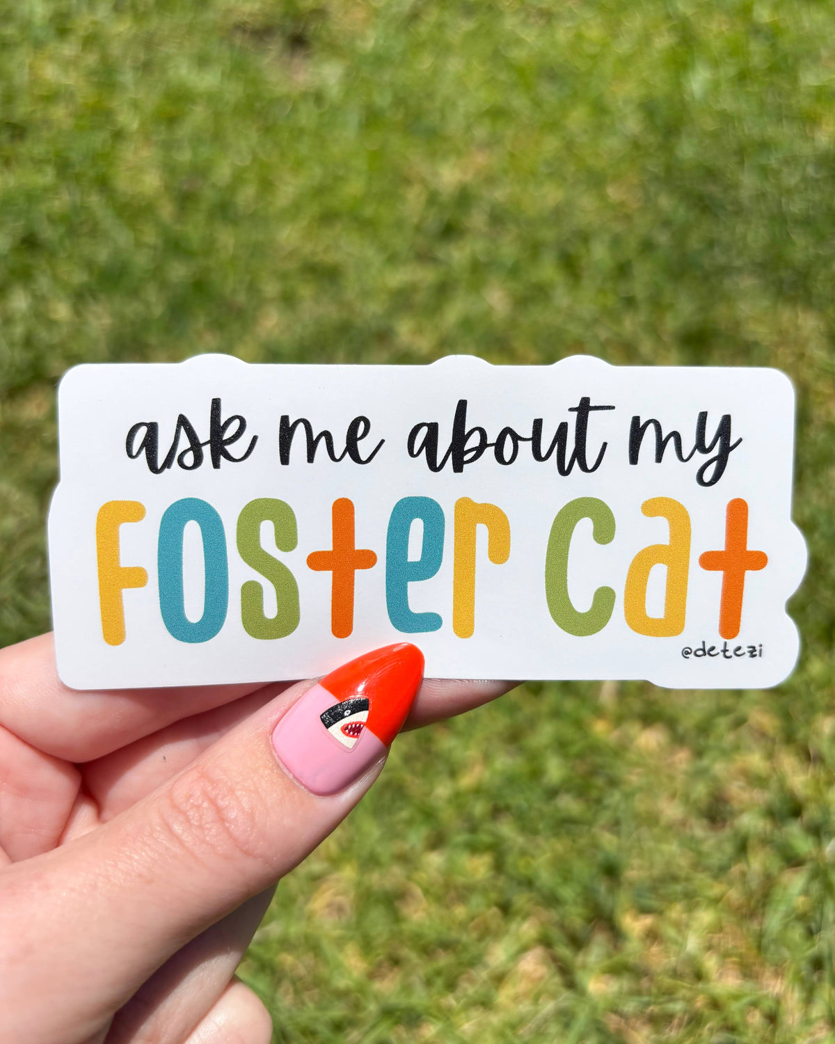 Ask Me About My Foster Cat Vinyl Sticker