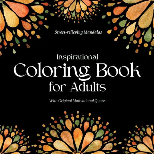 Inspirational Quotes Adult Coloring Book