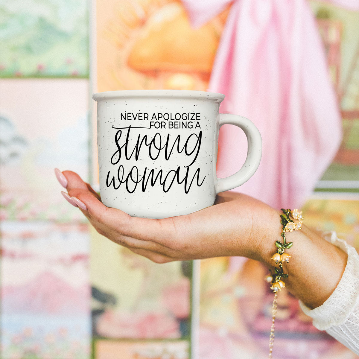 Never Apologize for Being a Strong Woman Ceramic Mug