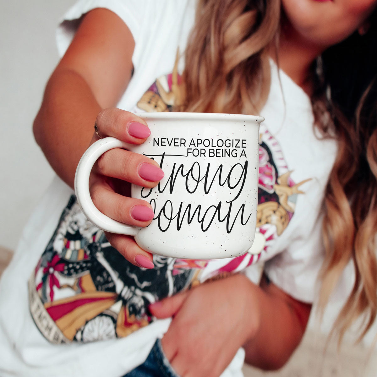 Never Apologize for Being a Strong Woman Ceramic Mug